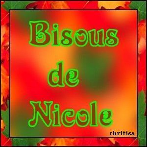 Bisous de Nicole